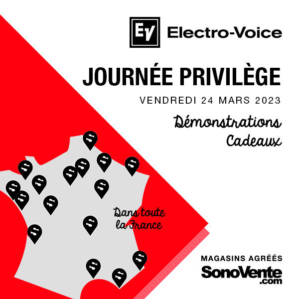 Journée privilège Electro-Voice