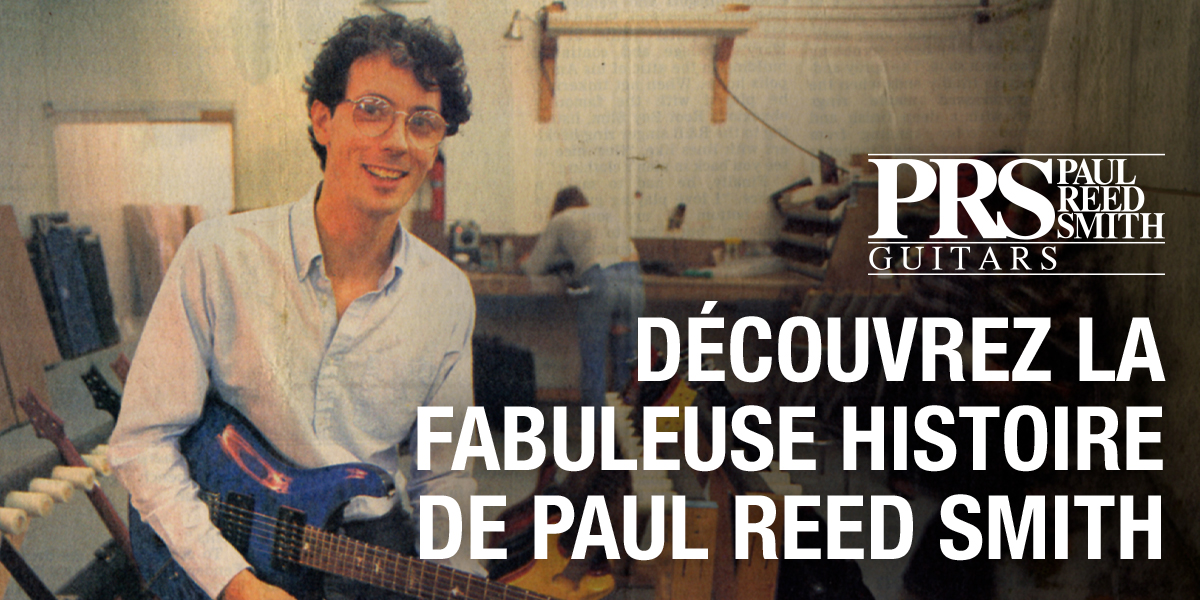 Histoire des guitares PRS
