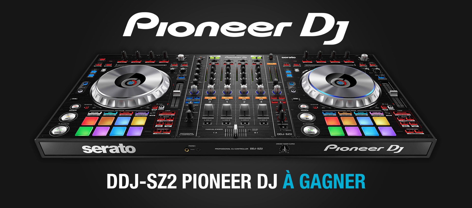 Jeu-concours Pioneer DJ DDJ-SZ2