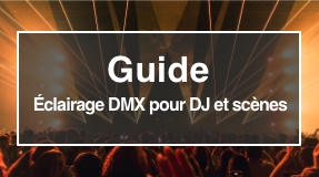 Eclairage DMX pour DJ et scenes