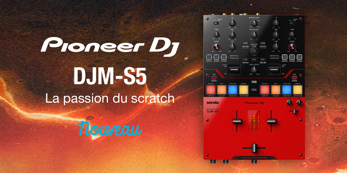 Pioneer DJM S5 passion du scratch
