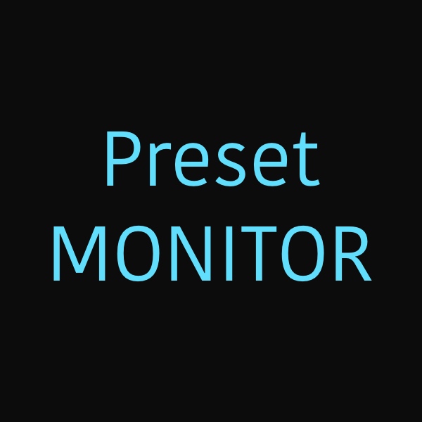 Preset monitor