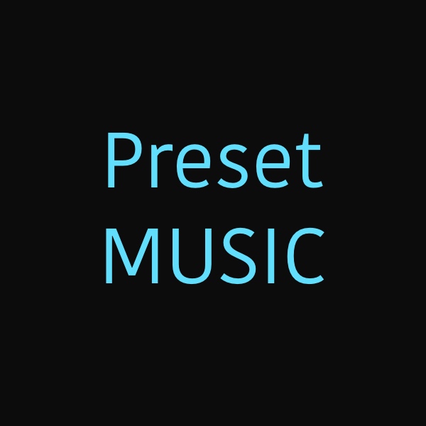 Preset music