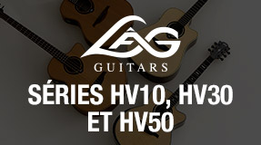 Lag et HyVibe nouvelle gamme de guitares