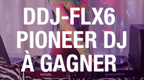 Jeu-concours Pioneer DJ DDJ-FLX6