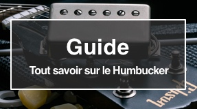 Tout savoir sur le Humbucker