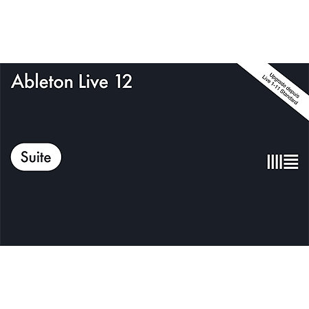 Ableton Live 12 Suite UPG depuis Live 1-11 Standard