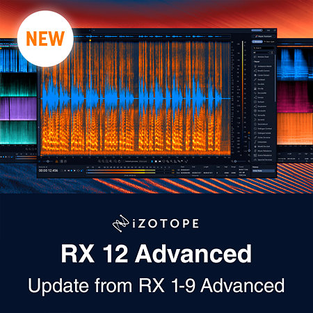 Izotope RX 12 Advanced : Update from RX 1-9 Advanced (licence)