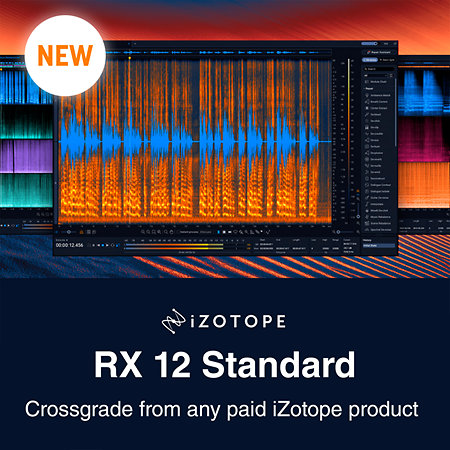 Izotope RX 12 Standard : Crossgrade from any paid iZotope product (licence)