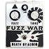 Fuzz War Death By Audio