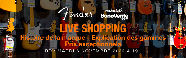 Rejoignez-nous le 8 novembre à 19h pour le Live Shoppping Fender SonoVente.com 