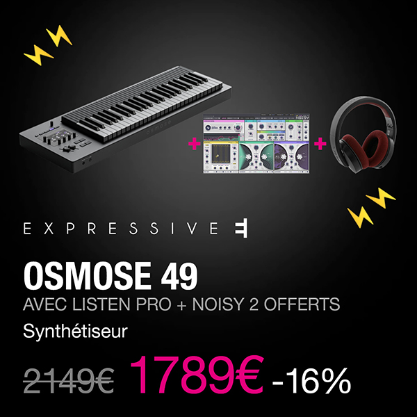 Expressive e - Bundle Osmose 49 + Listen Pro + Noisy 2